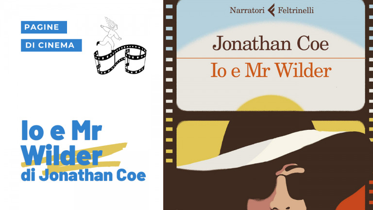 Pagine di Cinema: Io e Mr Wilder di Jonathan Coe